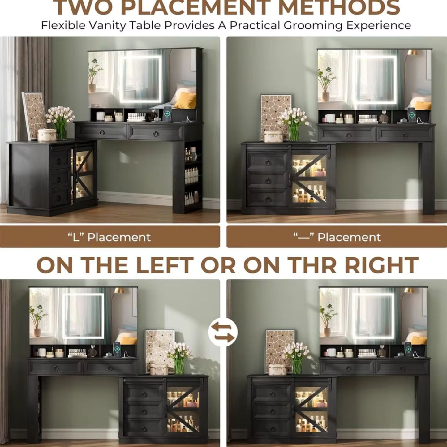 A 4-panel comparison graphic showing a black vanity table from two placement angles: 'L' Placement', ' Placement', 'ON THE LEFT OR ON THR RIGHT', and a left-right arrow between the two options. The image includes large explanatory text about flexible vanity table placement methods.